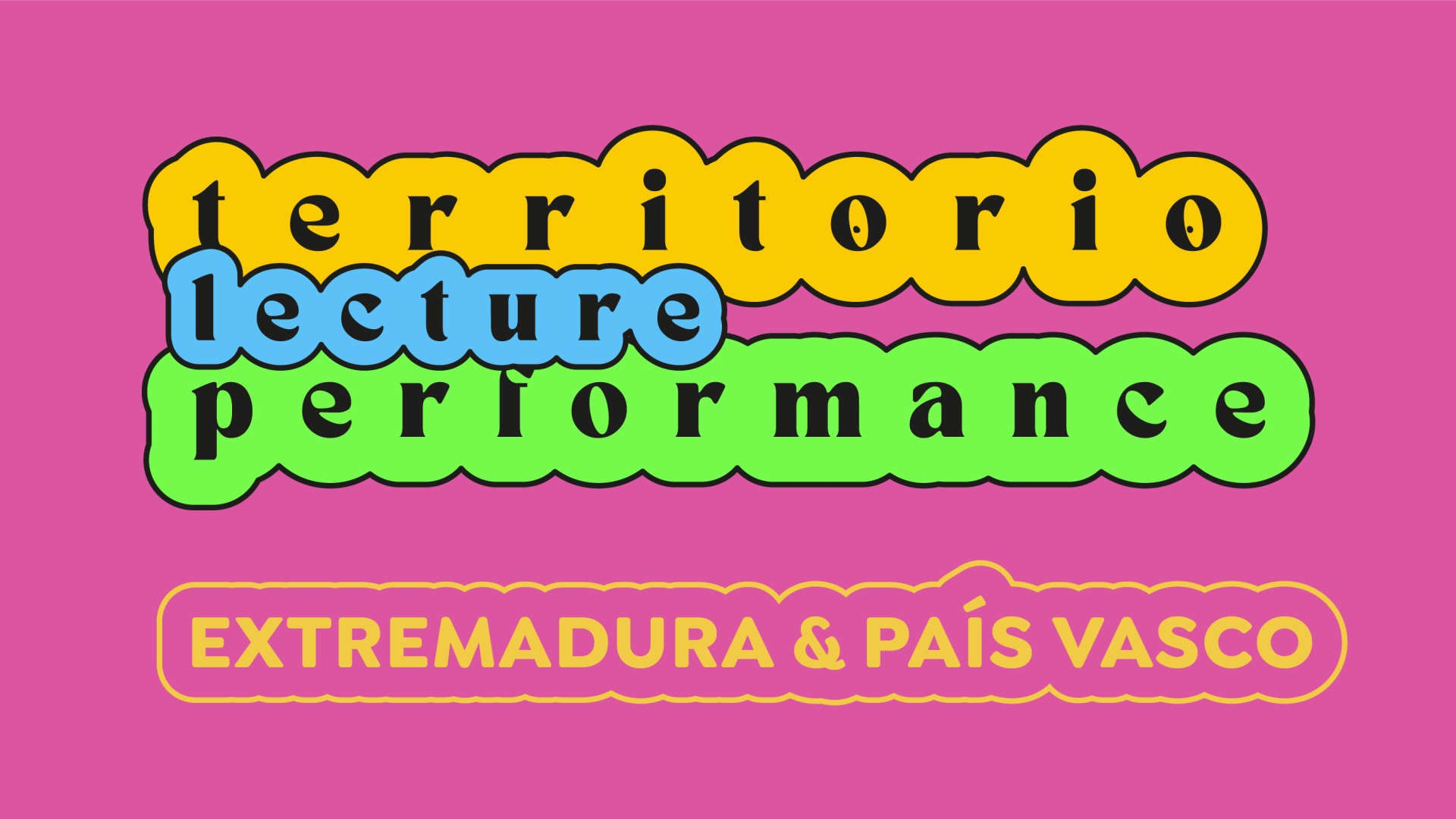 (Lecture) performances from Extremadura & País Vasco